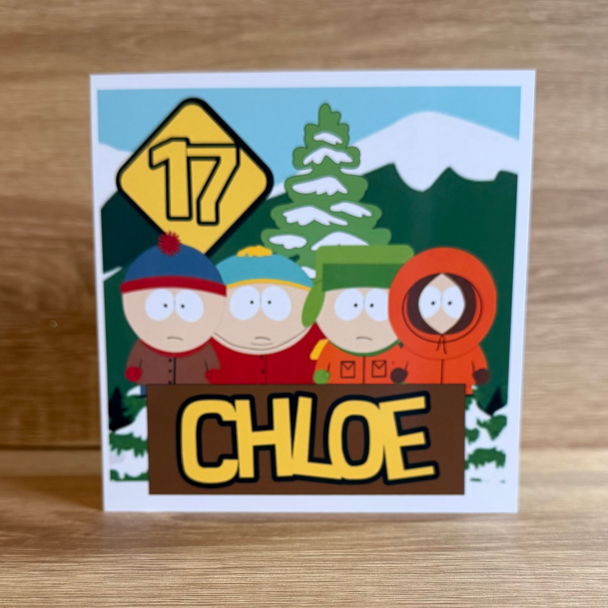 South Park personalised 6x6 birthday card featuring Stan, Kyle, Cartman and Kenny, with name Chloe and age 17